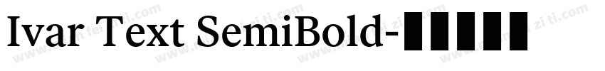 Ivar Text SemiBold字体转换